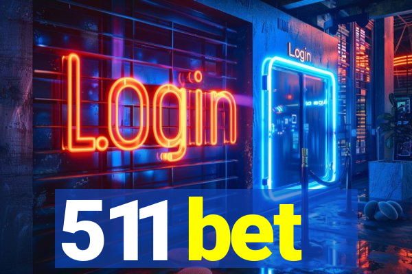 511 bet